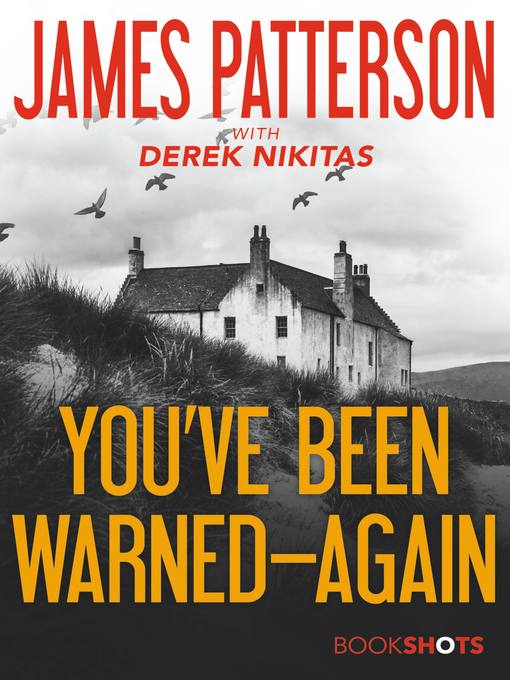 Title details for You've Been Warned—Again by James Patterson - Available